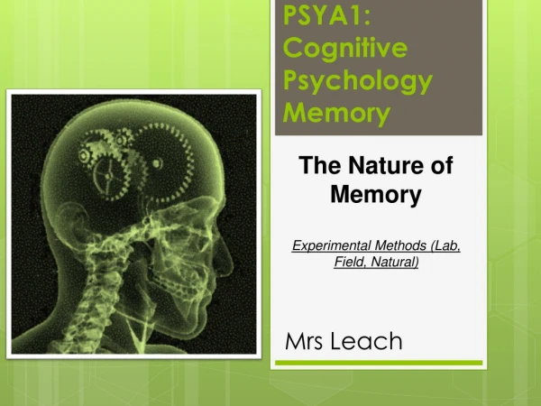 PSYA1: Cognitive Psychology Memory