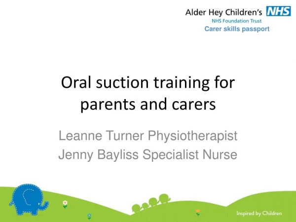 Oral suction training for parents and carers
