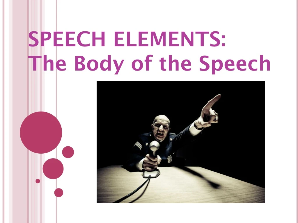 speech elements the body of the speech