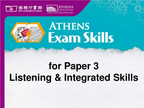 for Paper 3 Listening &amp; Integrated Skills