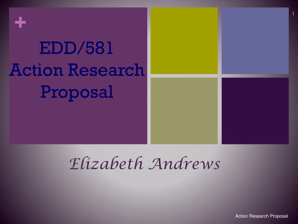 edd 581 action research proposal
