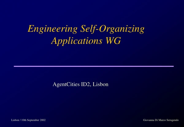 Engineering Self-Organizing Applications WG