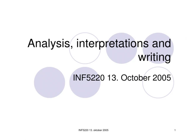 Analysis, interpretations and writing