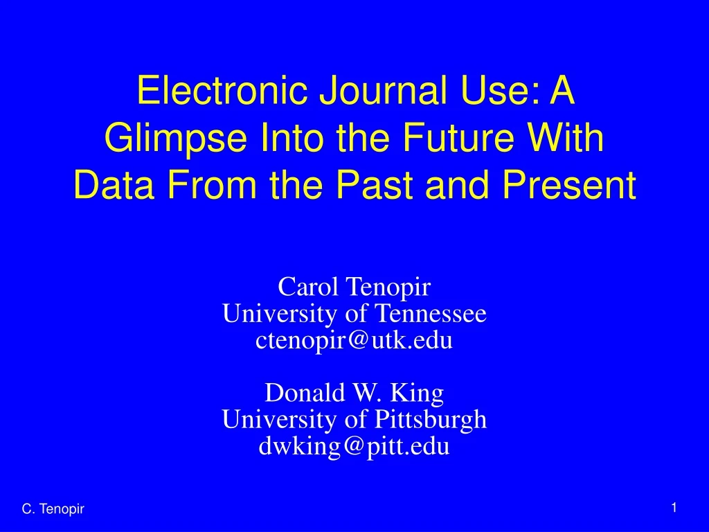 electronic journal use a glimpse into the future with data from the past and present