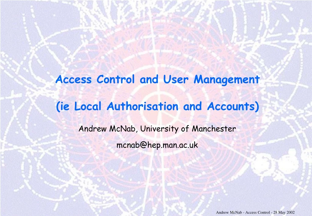 access control and user management ie local authorisation and accounts