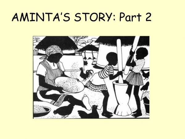 AMINTA’S STORY: Part 2