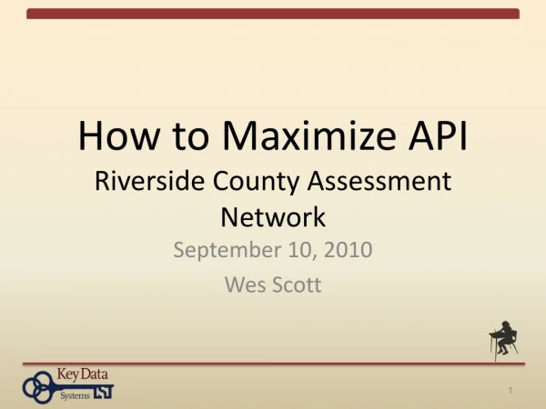 How to Maximize API Riverside County Assessment Network