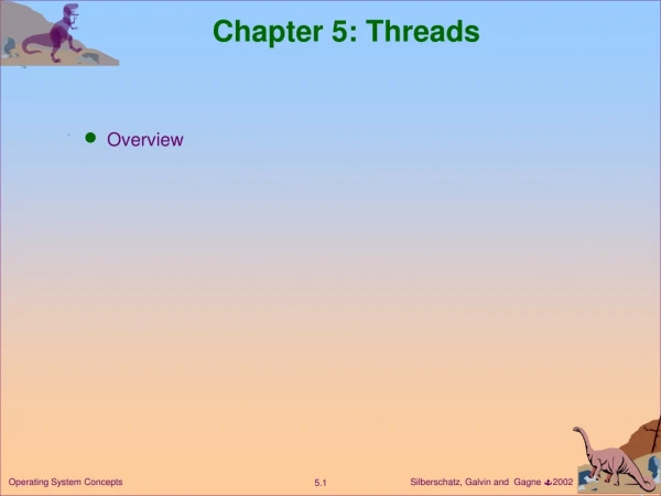 Chapter 5: Threads
