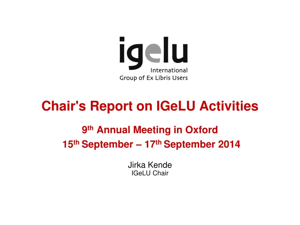 chair s report on igelu activities