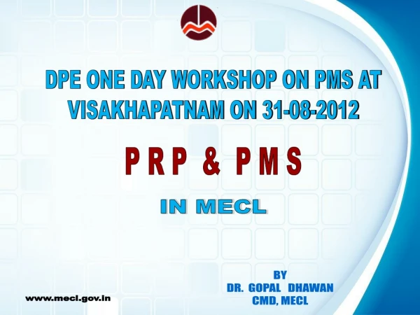 DPE ONE DAY WORKSHOP ON PMS AT VISAKHAPATNAM ON 31-08-2012