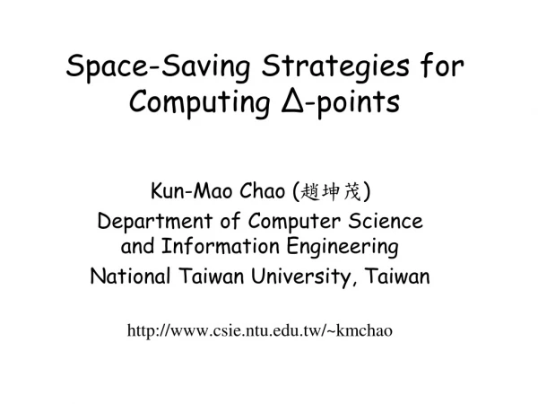 Space-Saving Strategies for Computing ? -points