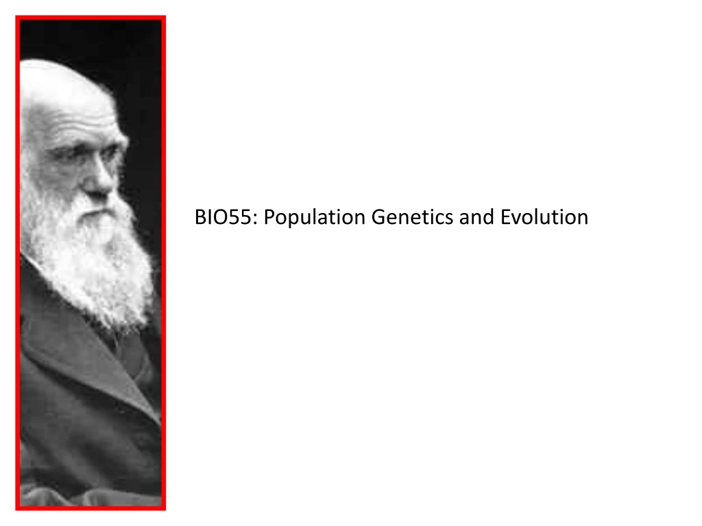 bio55 population genetics and evolution