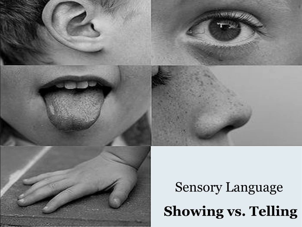 sensory language showing vs telling