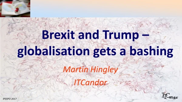 Brexit and Trump – globalisation gets a bashing