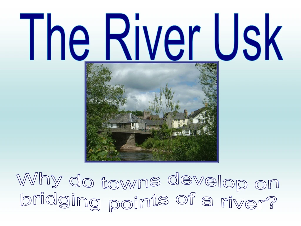 the river usk