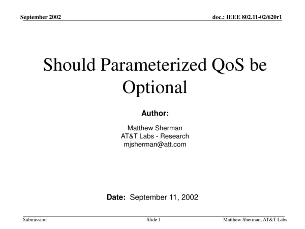 Should Parameterized QoS be Optional