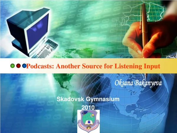 Podcasts: Another Source for Listening Input