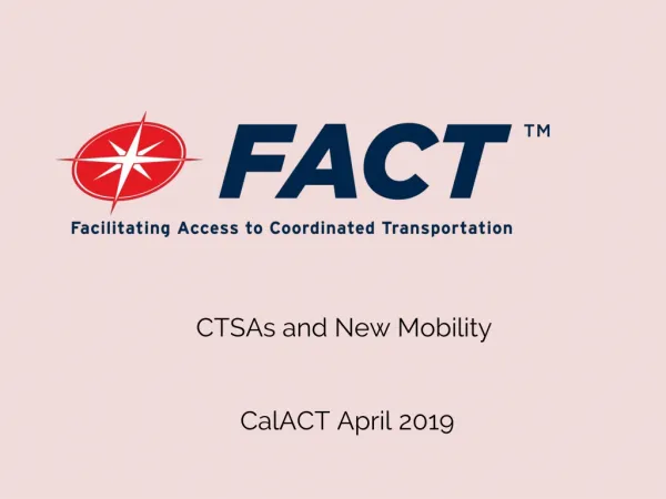CTSAs and New Mobility CalACT April 2019