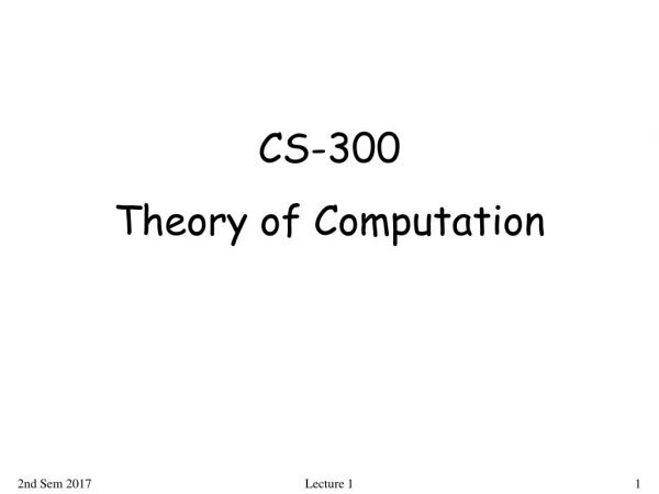 CS-300 Theory of Computation