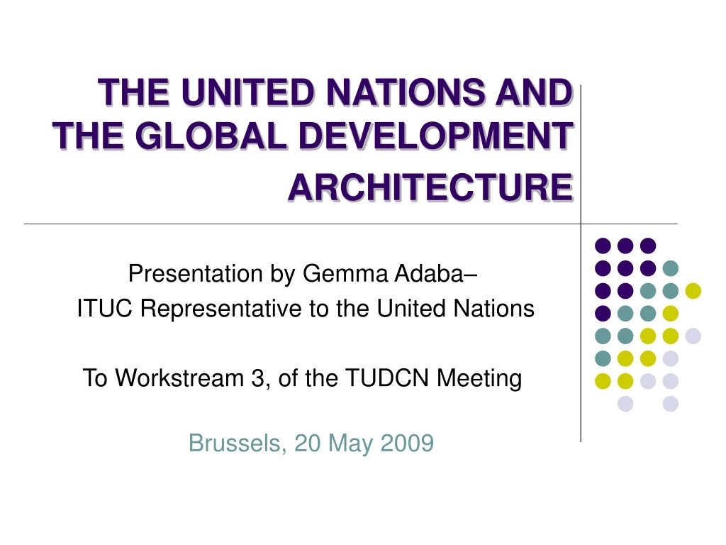 the united nations and the global development architecture