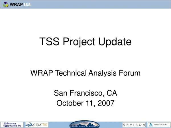 TSS Project Update