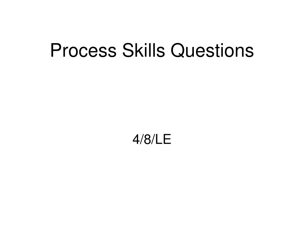 process skills questions