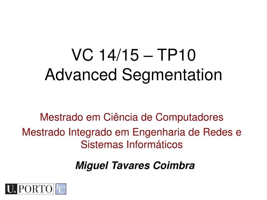 vc 14 15 tp10 advanced segmentation