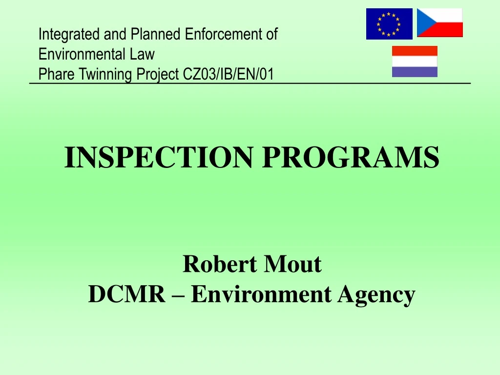 inspection programs robert mout dcmr environment agency