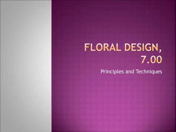 Floral Design , 7.00