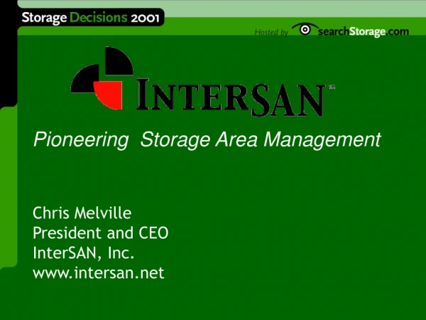 Pioneering Storage Area Management