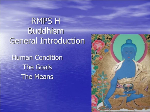 RMPS H Buddhism General Introduction