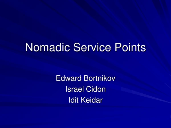 Nomadic Service Points