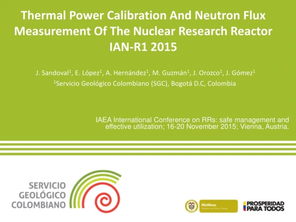 Thermal Power Calibration And Neutron Flux Measurement Of The Nuclear Research Reactor IAN-R1 2015