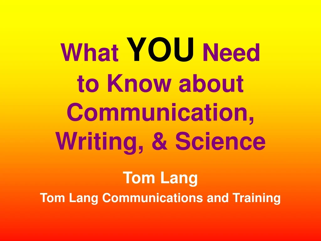 what you need to know about communication writing science