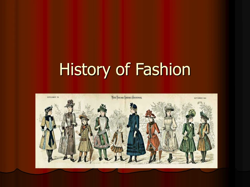 history of fashion