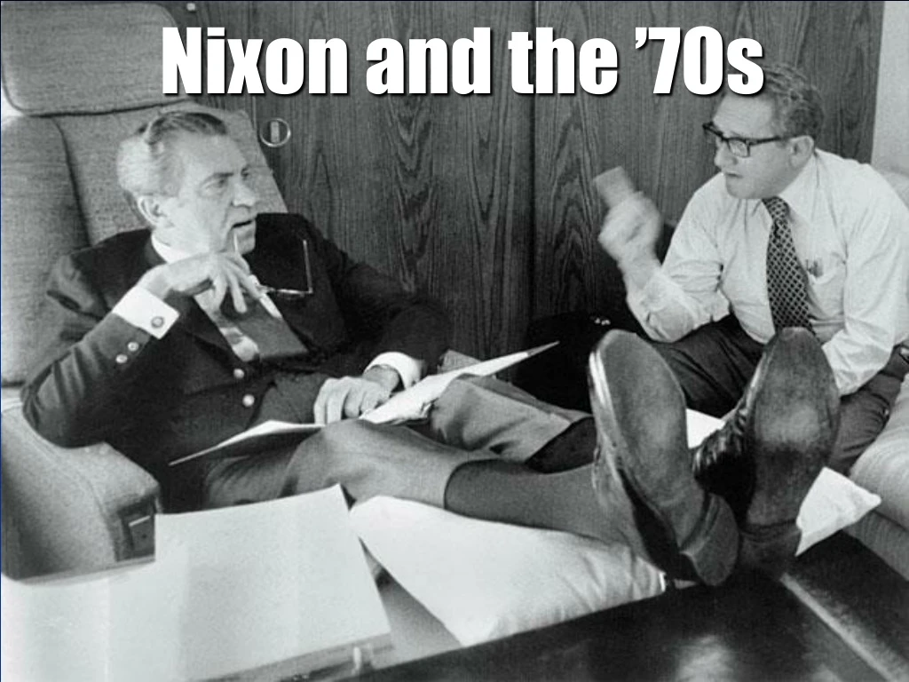 nixon and the 70s