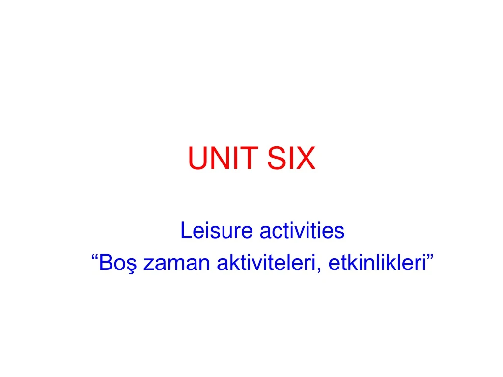 unit six