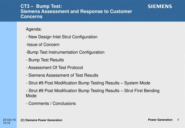 CT3 – Bump Test: Siemens Assessment and Response to Customer Concerns