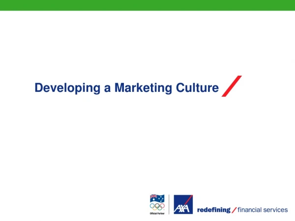 Developing a Marketing Culture