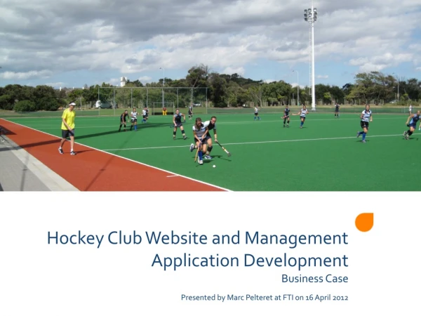Hockey Club Website and Management Application Development Business Case