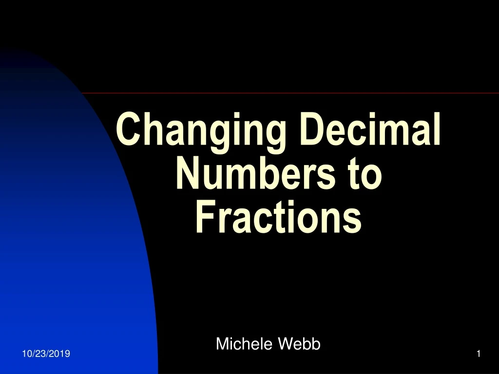 changing decimal numbers to fractions