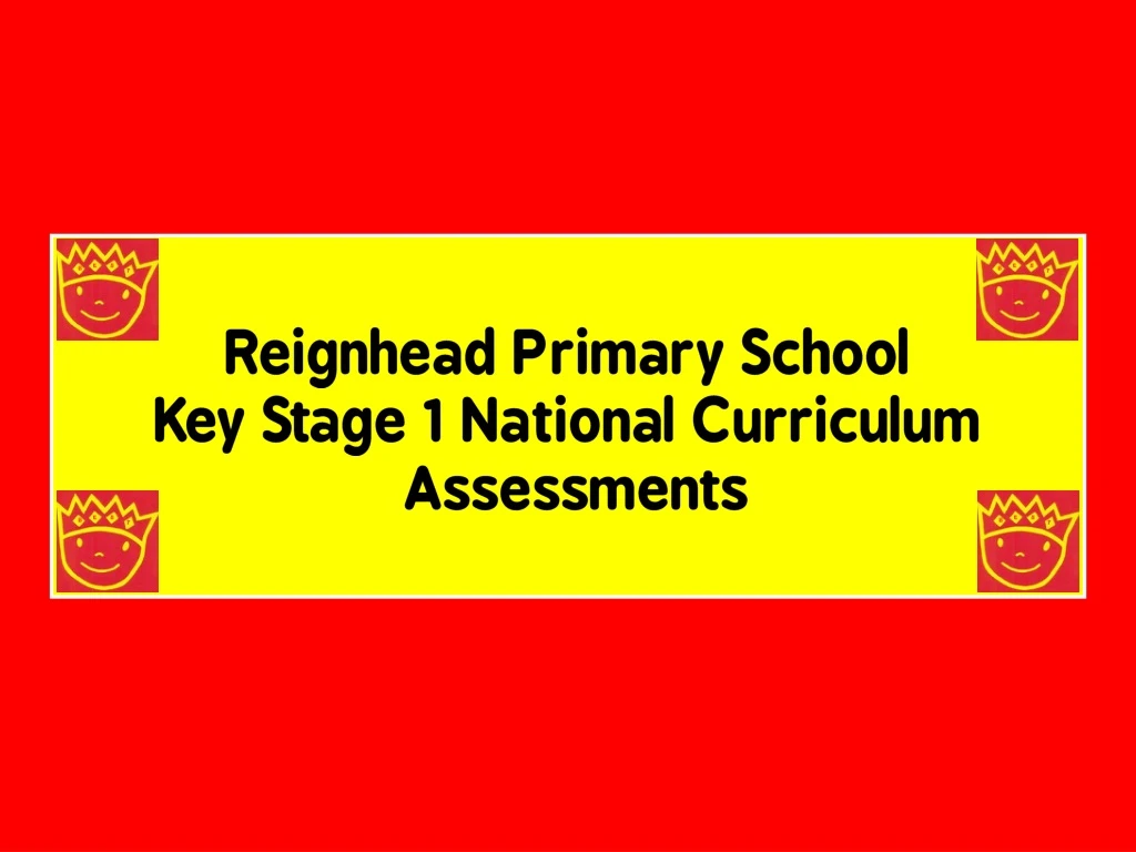 reignhead primary school key stage 1 national