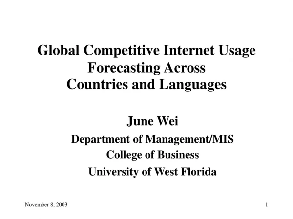 Global Competitive Internet Usage Forecasting Across Countries and Languages