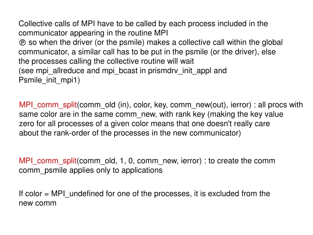 collective calls of mpi have to be called by each