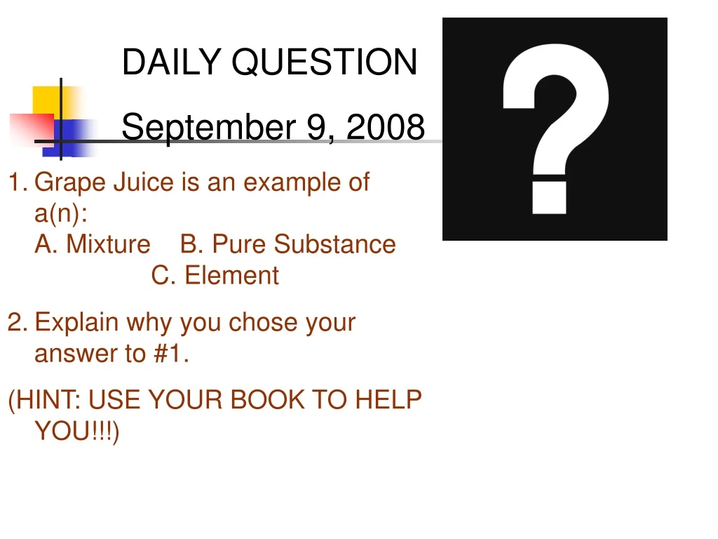 daily question september 9 2008