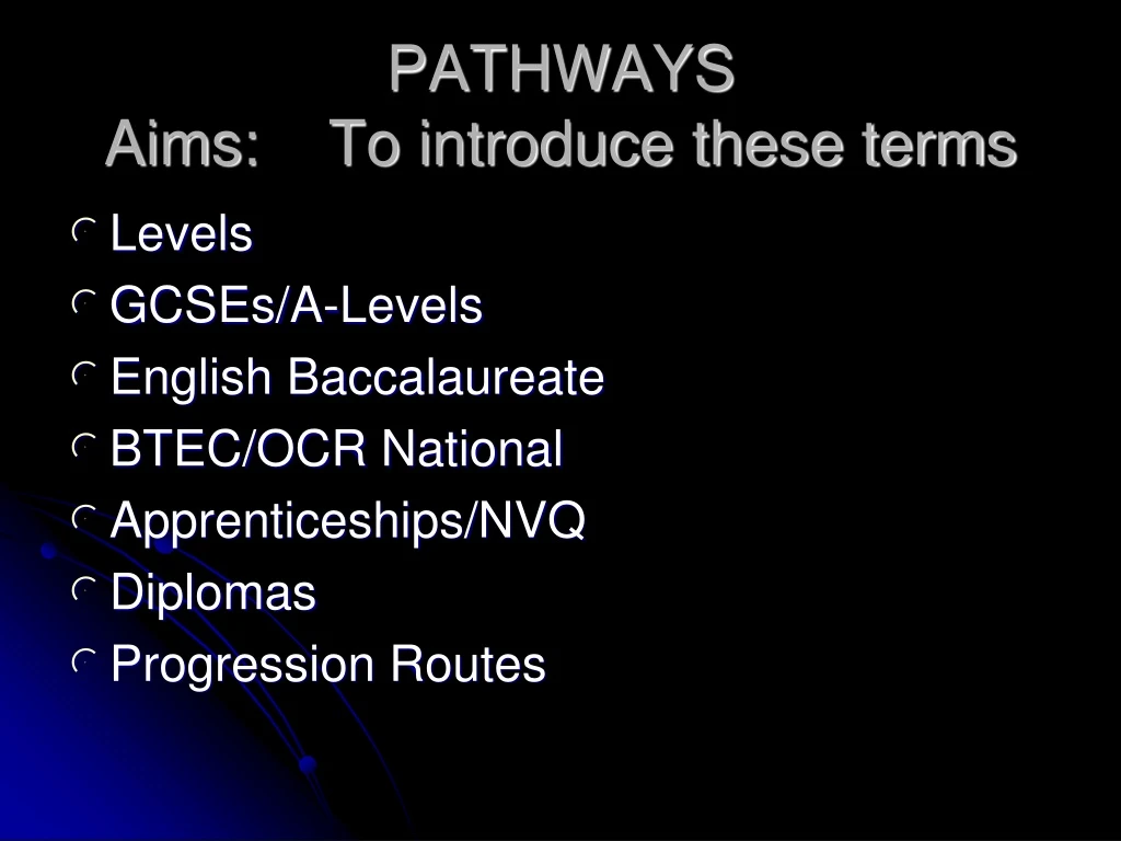 pathways aims to introduce these terms