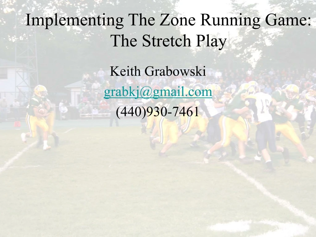 implementing the zone running game the stretch