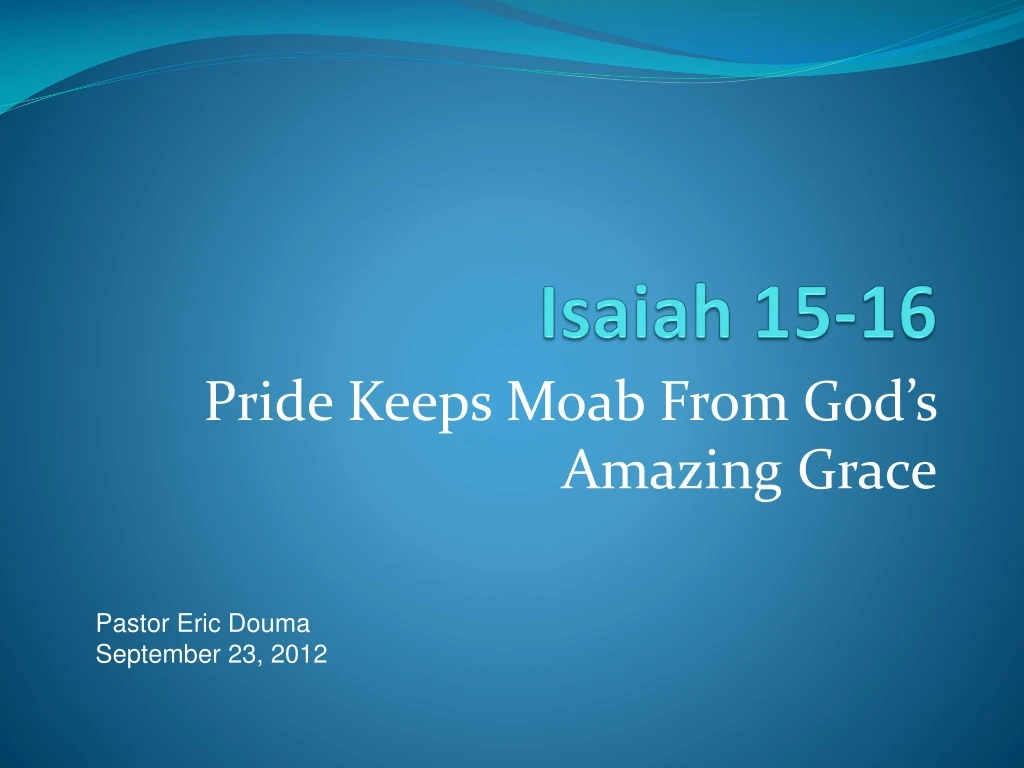 isaiah 15 16