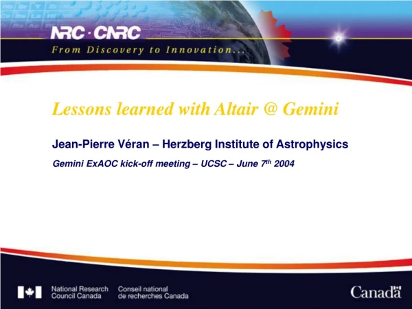 Lessons learned with Altair @ Gemini