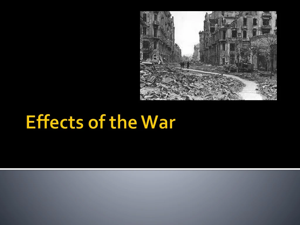 effects of the war